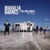 Mahalia Barnes + The Soul Mates - Vol. 2 - EP